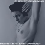 Regret is an Empty Garden